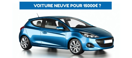 voiture neuve 15000 euros